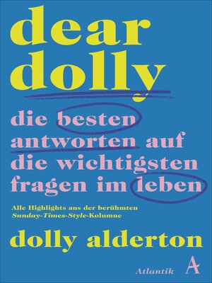 cover image of Dear Dolly. Die besten Antworten auf die wichtigsten Fragen im Leben